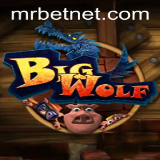 Unveiling the Exciting World of BigWolf: A Mr.Bet Adventure