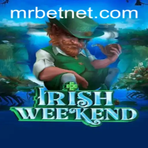 Exploring the Exciting World of IrishWeekend with Mr.Bet
